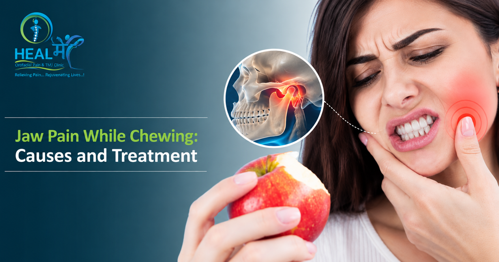 Jaw Pain While Chewing: Causes and Treatment