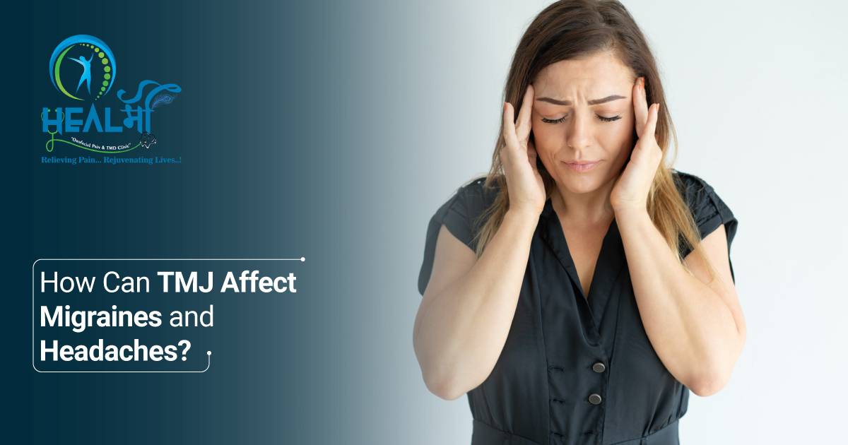 How Can TMJ Affect Migraines and Headaches?